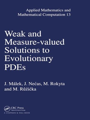 cover image of Weak and Measure-Valued Solutions to Evolutionary PDEs